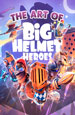 Big Helmet Heroes: Artbook. ���������� [PC, �������� ������]