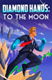 Diamond Hands: To The Moon [PC, �������� ������]
