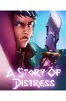 A Story of Distress [PC, �������� ������]