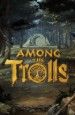 Among the Trolls [PC, �������� ������]